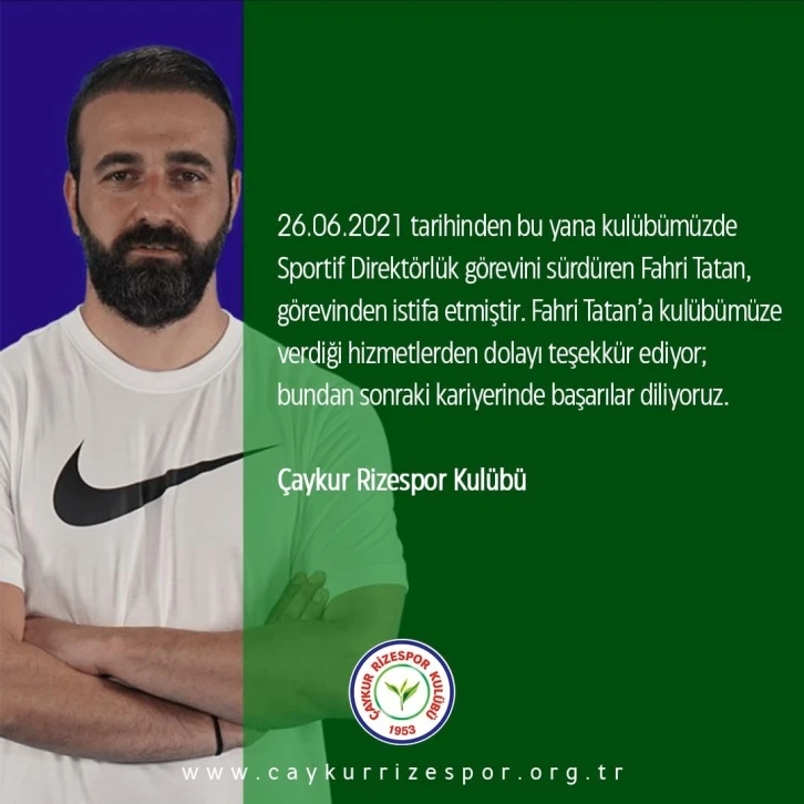 Çaykur Rizespor sportif direktörü istifa etti
