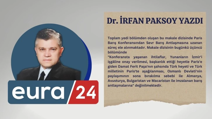 Sevr'e Uzanan Yol-3 (Paris'te Ulusal Aşağılanma)