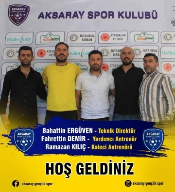 Aksaray Gençlikspor, Ergüven’e emanet
