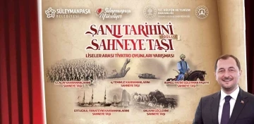 ‘Şanlı Tarihi’ sahneye taşıyacaklar
